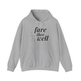 Fare Thee Well | Hoodie